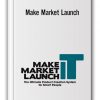 Make Market Launch