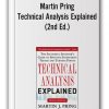 Martin Pring – Technical Analysis Explained (2nd Ed.)