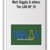 Matt Diggity & others - The LAB UP 10