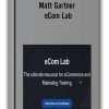 Matt Gartner - eCom Lab
