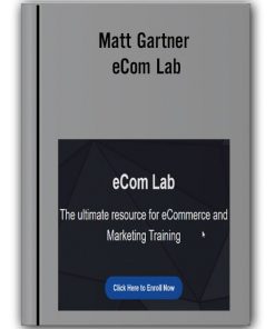 Matt Gartner - eCom Lab