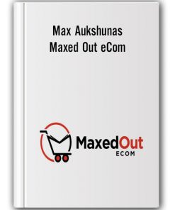 Max Aukshunas - Maxed Out eCom
