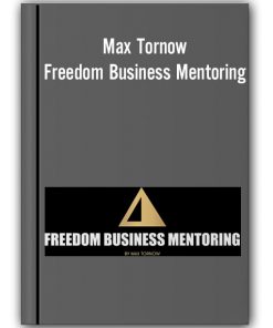 Max Tornow - Freedom Business Mentoring