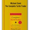 Michael Covel – The Complete Turtle Trader