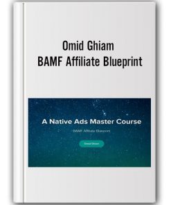 Omid Ghiam - BAMF Affiliate Blueprint