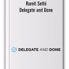 Ramit Sethi - Delegate and Done