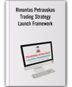 Rimantas Petrauskas - Trading Strategy Launch Framework