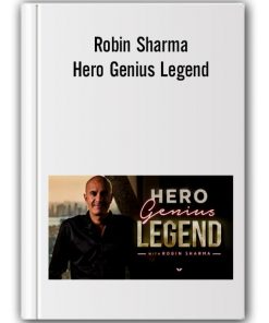 Robin Sharma – Hero Genius Legend