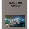 Robot Forex 2014 Professional