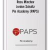 Ross Minchev, Jordon Schultz - Pin Academy (PAPS)