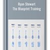 Ryan Stewart - The Blueprint Training