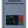 Scottpulcinitrader – NQ full order flow course