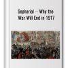 Sepharial – Why the War Will End in 1917