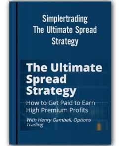 The Ultimate Spread Strategy