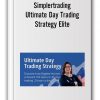 Simplertrading – Ultimate Day Trading Strategy Elite