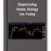 Voodoo Strategy Live Trading