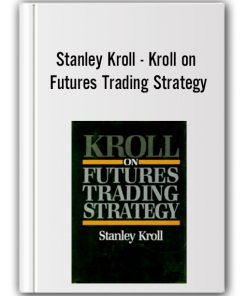 Stanley Kroll - Kroll on Futures Trading Strategy-min