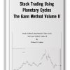 Stock Trading Using Planetary Cycles The Gann Method Volume Ii Thumbnails