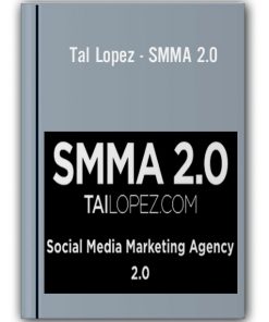 Tal Lopez - SMMA 2.0