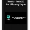 The Fx220 1 on 1 Mentoring Program