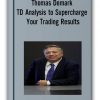 Thomas Demark – TD Analysis to Supercharge Your Trading Results
