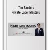 Tim Sanders - Private Label Masters-min