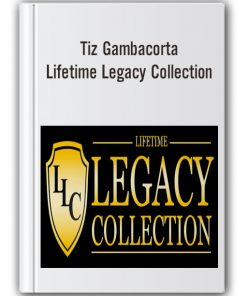 Tiz Gambacorta - Lifetime Legacy Collection