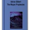 The Mayan Prophecies