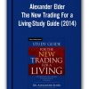 Alexander Elder - The New Trading For a Living-Study Guide (2014)