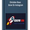 Christien Bouc - Grow On Instagram