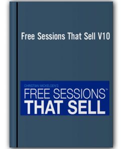 Free Sessions That Sell V10