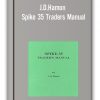 J.D.Hamon - Spike 35 Traders Manual
