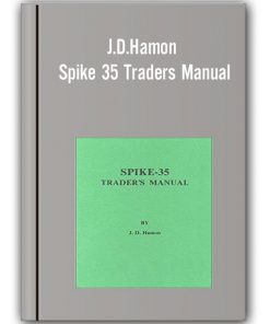 J.D.Hamon - Spike 35 Traders Manual