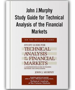John J.Murphy - Study Guide for Technical Analysis of the Financial Markets