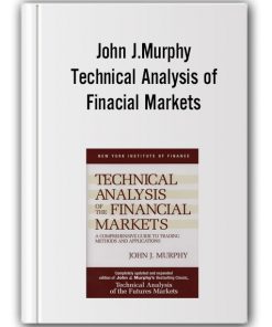 John J.Murphy - Technical Analysis of Finacial Markets