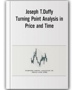 Joseph T.Duffy - Turning Point. Analysis in Price and Time