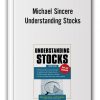 Michael Sincere - Understanding Stocks