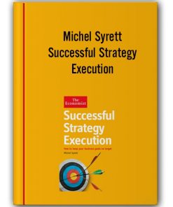 Michel Syrett - Successful Strategy Execution