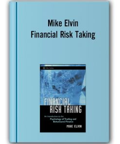 Mike Elvin - Financial Risk Taking