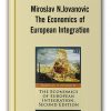 Miroslav N.Jovanovic - The Economics of European Integration