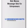 Nico Moreno - Messenger Bots For Entrepreneurs