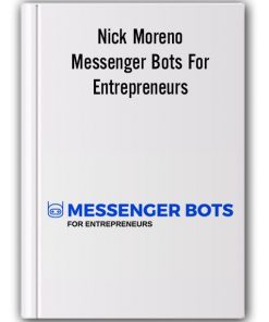 Nico Moreno - Messenger Bots For Entrepreneurs