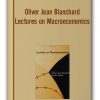 Oliver Jean Blanchard - Lectures on Macroeconomics