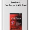 Oren Fuerst - From Concept to Wall Street