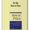 Oz Shy - How to Price