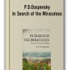 P.D.Ouspensky - In Search of the Miraculous