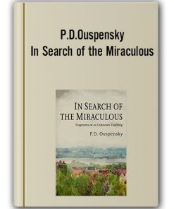 P.D.Ouspensky - In Search of the Miraculous