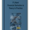 P.J.Hunt - Financial Derivates in Theory & Practice
