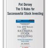 Pat Dorsey - The 5 Rules for Successesful Stock Investing