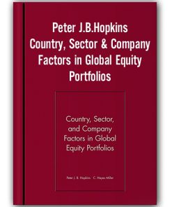 Peter J.B.Hopkins - Country, Sector & Company Factors in Global Equity Portfolios